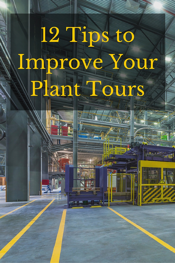 Improve plant tour